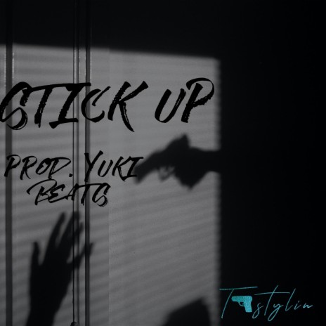 Stick up | Boomplay Music