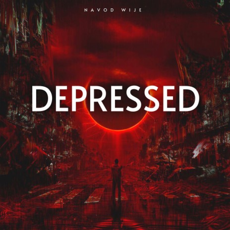 Depressed | Boomplay Music