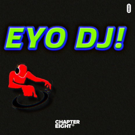 EYO DJ! | Boomplay Music