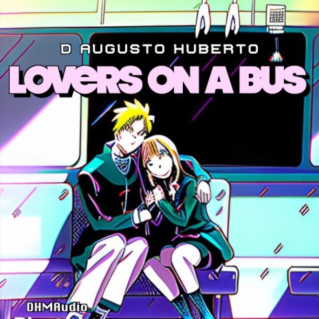 Lovers On A Bus