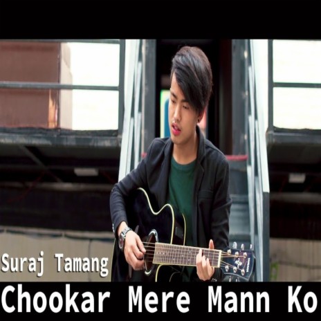 Chookar Mere Mann Ko Cover | Boomplay Music