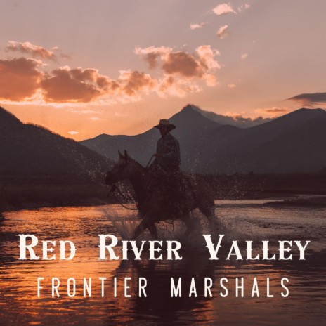 Red River Valley | Boomplay Music