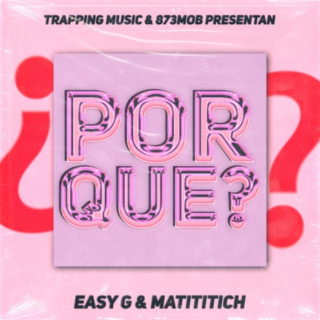 ¿Por Qué? (with EASY_G) | Boomplay Music