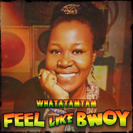 Feel Like Bwoy | Boomplay Music