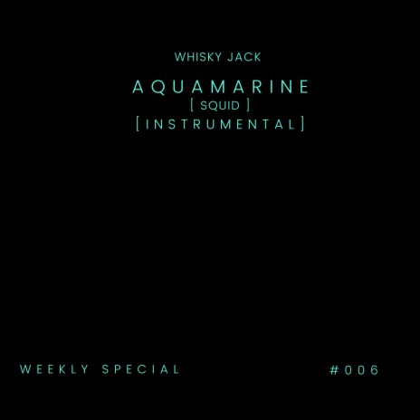 AQUAMARINE(SQUID) (Instrumental)