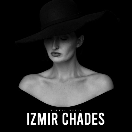 Izmir Chades | Boomplay Music