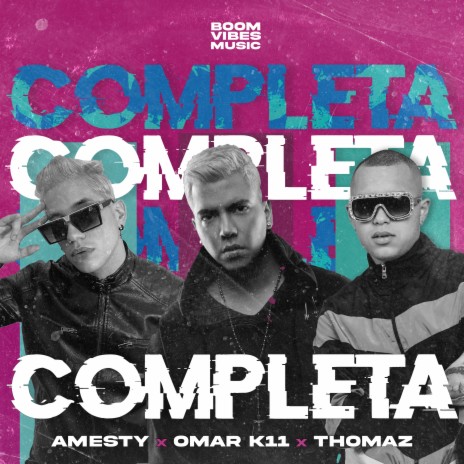 Completa ft. Omar K11 & Thomaz | Boomplay Music