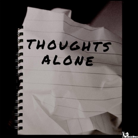 Thoughts Alone | Boomplay Music