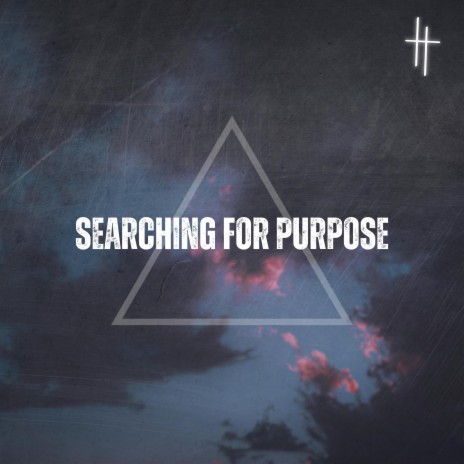 Searching for Purpose | Boomplay Music
