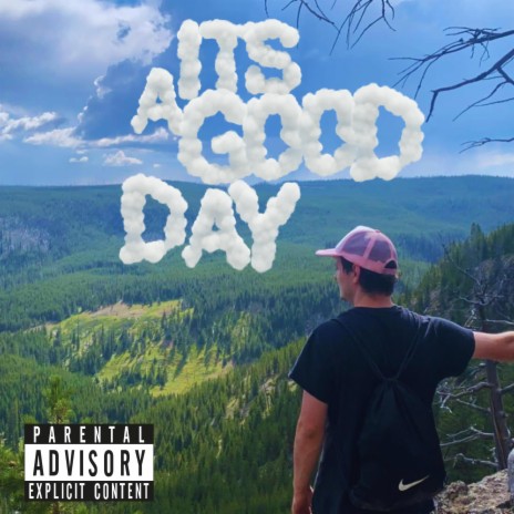 Its A Good Day | Boomplay Music