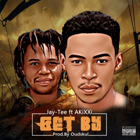 Get By ft. AKiXXi | Boomplay Music
