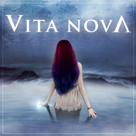 Vita Nova ft. Kirsten Bischof