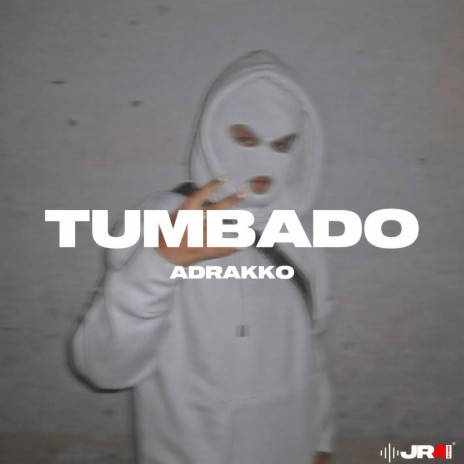 Tumbado | Boomplay Music