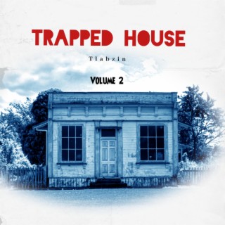 Trapped House, Vol. 2