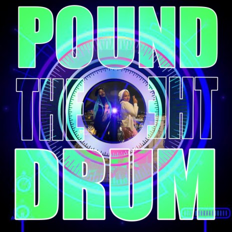 POUND THE DRUM ft. Catu Diosis | Boomplay Music