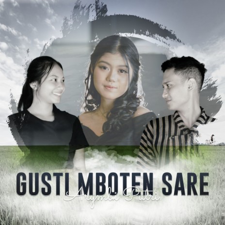 Gusti Mboten Sare | Boomplay Music