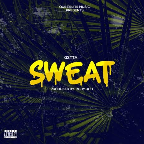 Sweat | Boomplay Music