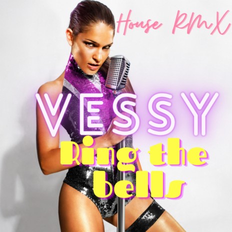 Ring the bells (House RMX)