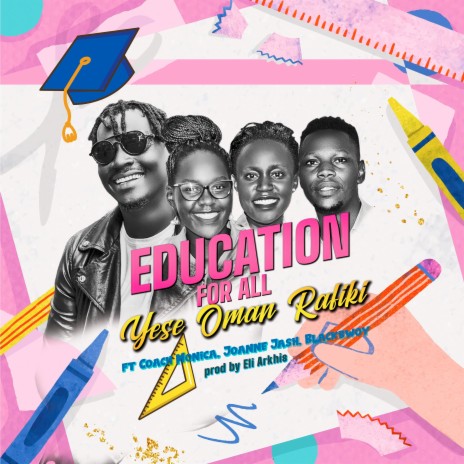 Education for All ft. Coach Monica, Joanne Jash & Blackbwoy