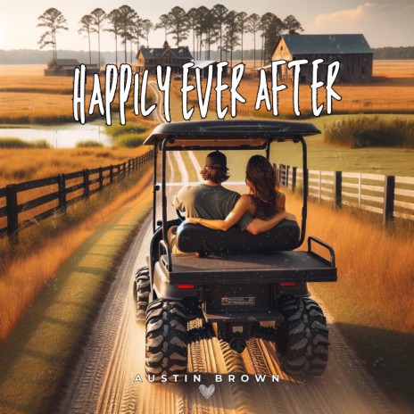 Happily Ever After | Boomplay Music