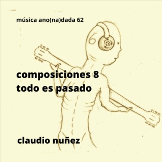 composiciones 8: todo es pasado