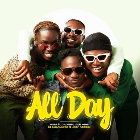 All Day ft. Joe Vibe, Cadeen, ShugaLord & Joy Verse | Boomplay Music