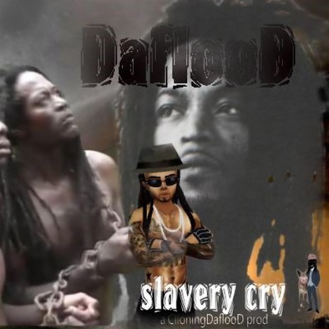 Slavery Cry | Boomplay Music