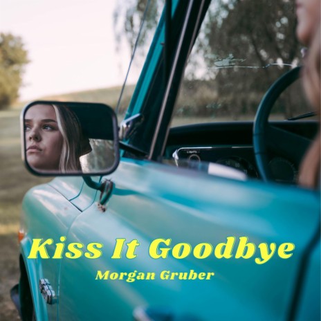 Kiss It Goodbye | Boomplay Music