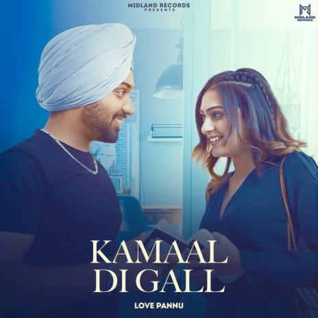 Kamaal Di Gall | Boomplay Music