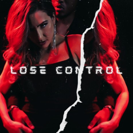 Lose Control | Boomplay Music