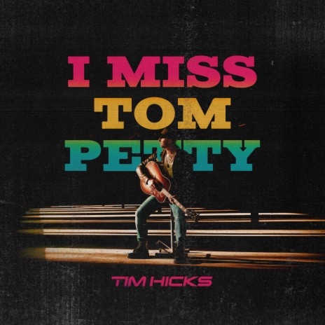 I Miss Tom Petty | Boomplay Music