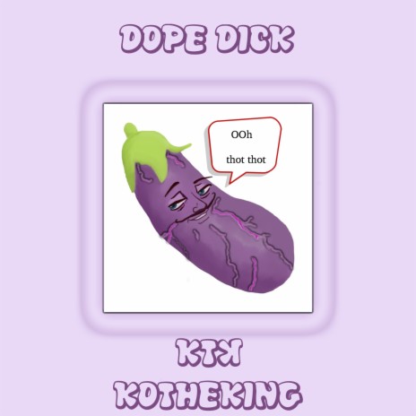 Dope Dick | Boomplay Music