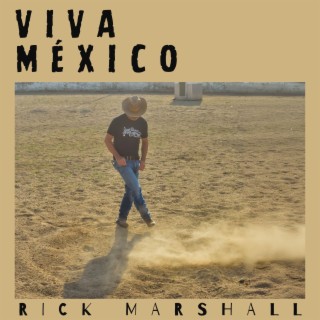 Viva México lyrics | Boomplay Music