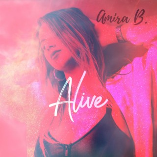 Alive lyrics | Boomplay Music