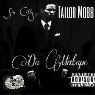 Tailor Mobb Da Mixtape
