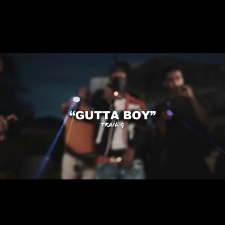 Gutta Boy | Boomplay Music