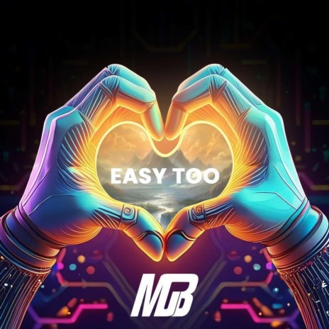 Easy Too Love | Boomplay Music