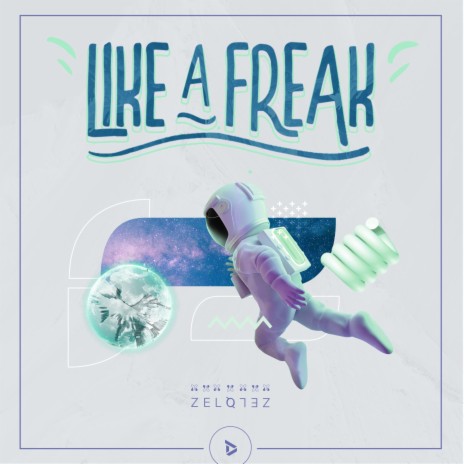 Like a Freak | Boomplay Music