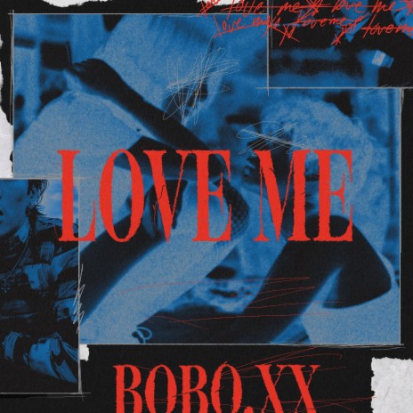 LOVE ME | Boomplay Music