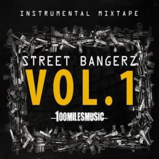 Street Bangerz, Vol. 1 (Instrumental)