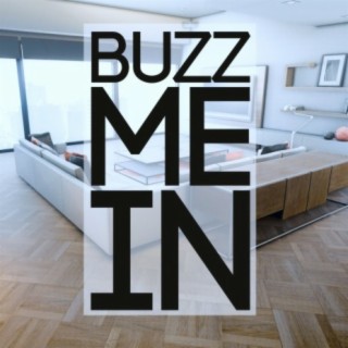 Buzz Me in