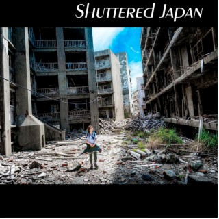 Shuttered Japan