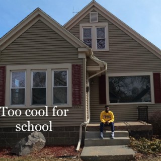 Too cool for School