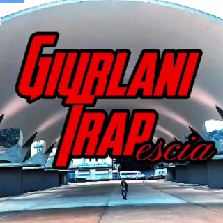 GIURLANI TRAP (canta il sindaco di Pescia)