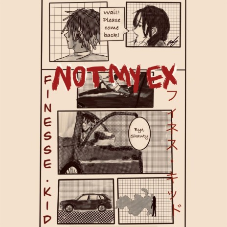 Not My Ex ft. Sal | Boomplay Music