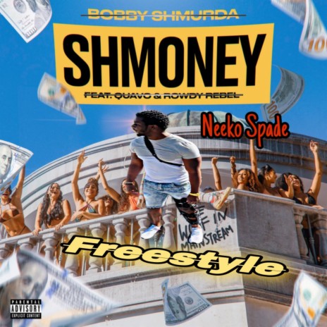 Shmoney Freestlye | Boomplay Music