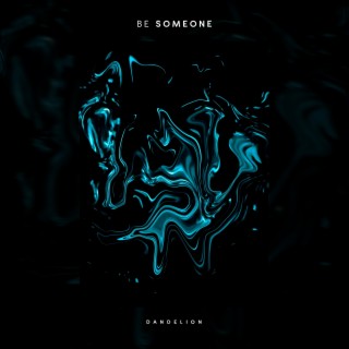 Be Someone lyrics | Boomplay Music