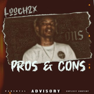 Pros & Cons lyrics | Boomplay Music