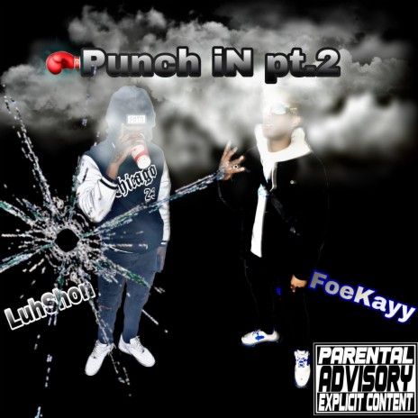 Punch in Pt. 2 ft. Foekayy | Boomplay Music