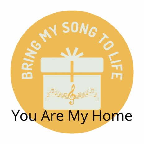 You Are My Home